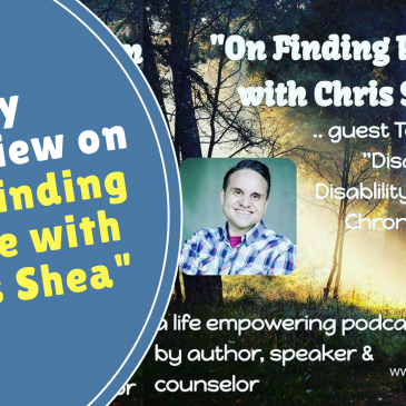 My Interview On “On Finding Peace with Chris Shea” Podcast Interview