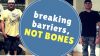 Breaking Barriers, Not Bones