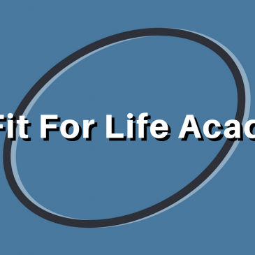 The Fit For Life Academy is NOW OPEN!