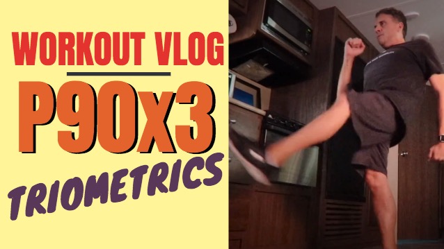 P90x3 Triometrics – Workout Vlog