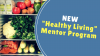 Live A Healthy Life With A Mentor