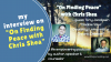 My Interview On “On Finding Peace with Chris Shea” Podcast Interview